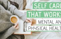 SELF CARE ROUTINES » 20 Ideas for mental and physical health (self-care)